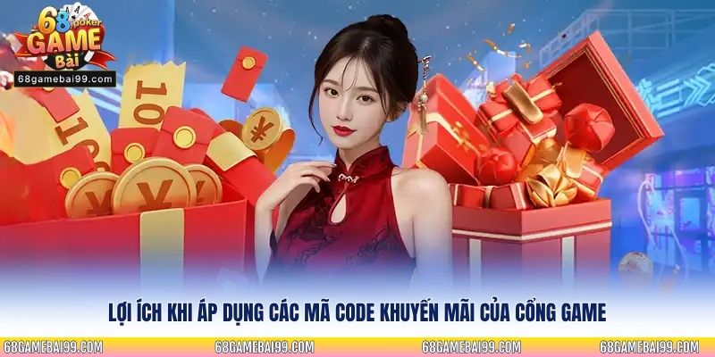 Lợi ích khi áp dụng các mã code khuyến mãi của nhà cái